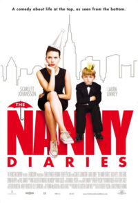 The Nanny Diaries poster The Nanny Diaries poster.