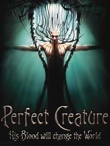 Perfect Creature poster