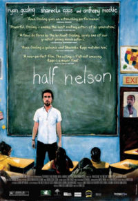 Half Nelson poster Half Nelson poster.