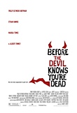 Before The Devil Knows You're Dead poster