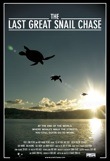 The Last Great Snail Chase poster