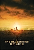 The Necessities of Life poster