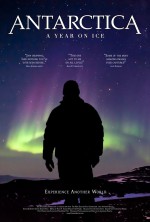 Antarctica: A Year on Ice poster