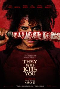 The Will Kill You poster.